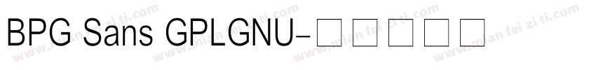 BPG Sans GPLGNU字体转换